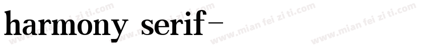 harmony serif字体转换
